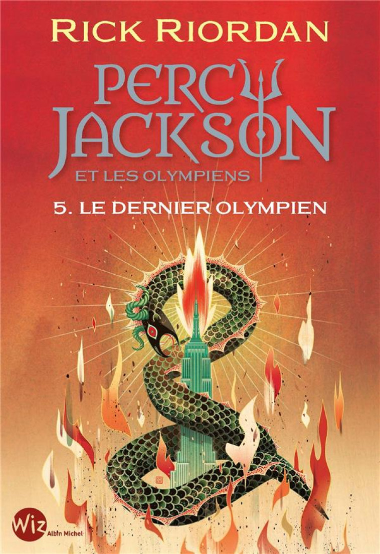 PERCY JACKSON ET LES OLYMPIENS T5 LE DERNIER OLYMPIEN (EDITION 2024) - RIORDAN RICK - ALBIN MICHEL