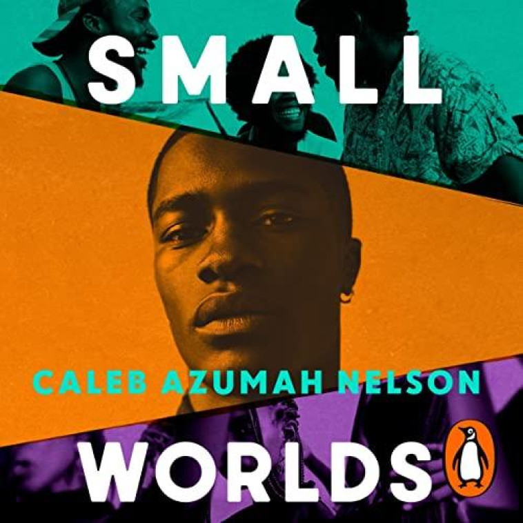 SMALL WORLDS - NELSON, CALEB AZUMAH - NC