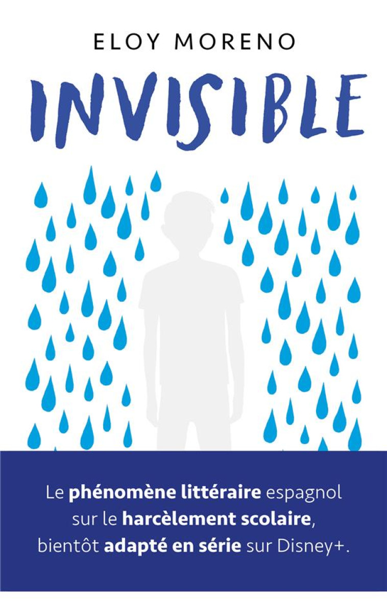 INVISIBLE - LE ROMAN PHENOMENE A L-ORIGINE DE LA SERIE DISNEY+ - MORENO ELOY - HACHETTE