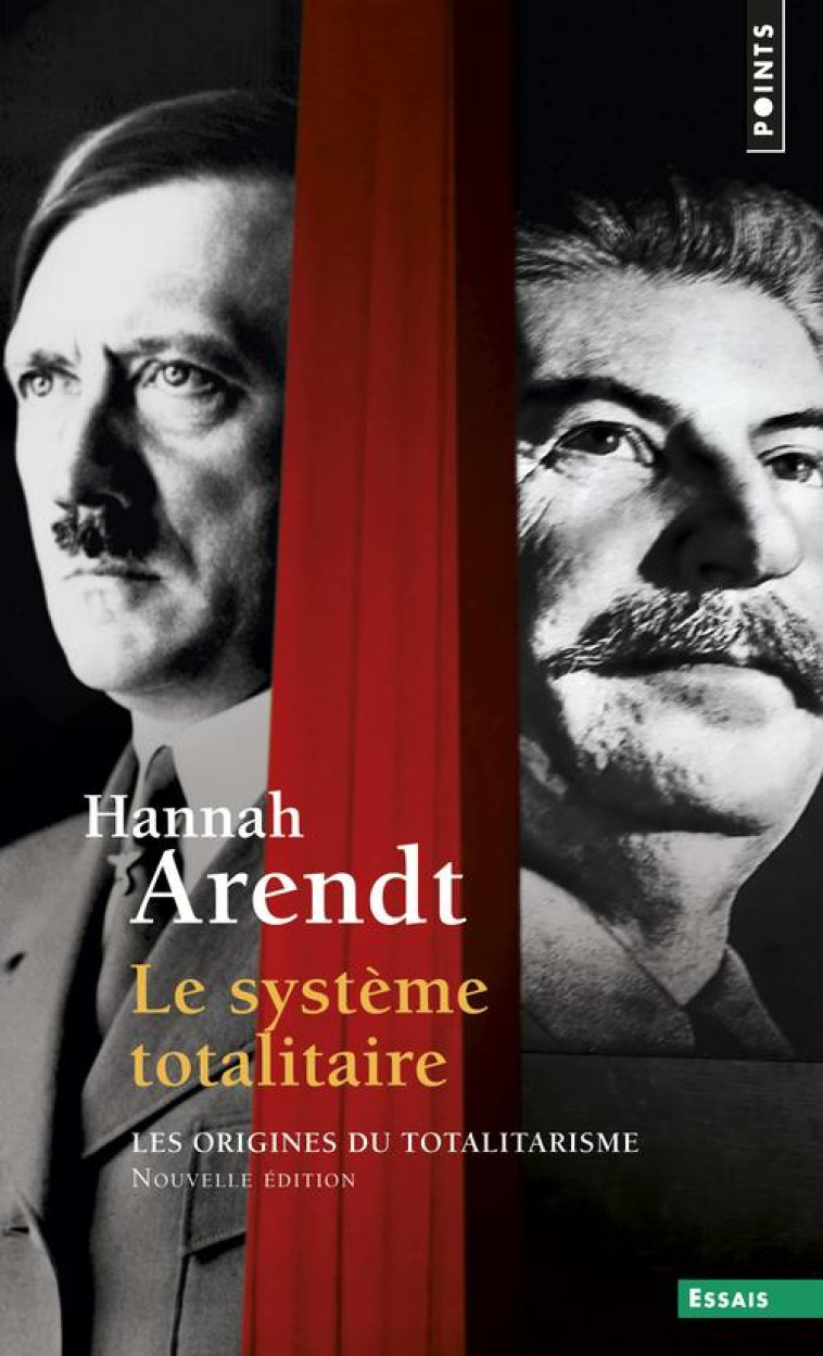 LE SYSTEME TOTALITAIRE, TOME 3 - LES ORIGINES DU TOTALITARISME - ARENDT HANNAH - SEUIL