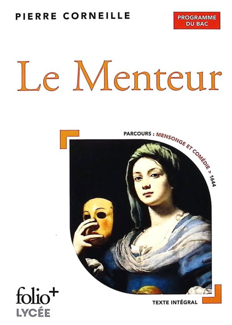 LE MENTEUR - BAC 2025 - CORNEILLE PIERRE - GALLIMARD