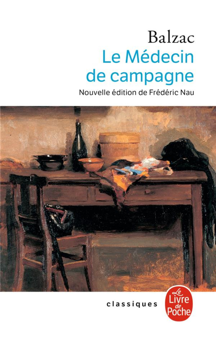 LE MEDECIN DE CAMPAGNE (NOUVELLE EDITION) - BALZAC HONORE - LGF/Livre de Poche