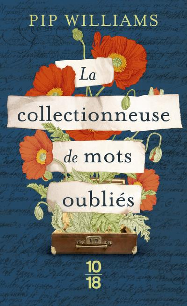 LA COLLECTIONNEUSE DES MOTS OUBLIES - WILLIAMS PIP - 10 X 18