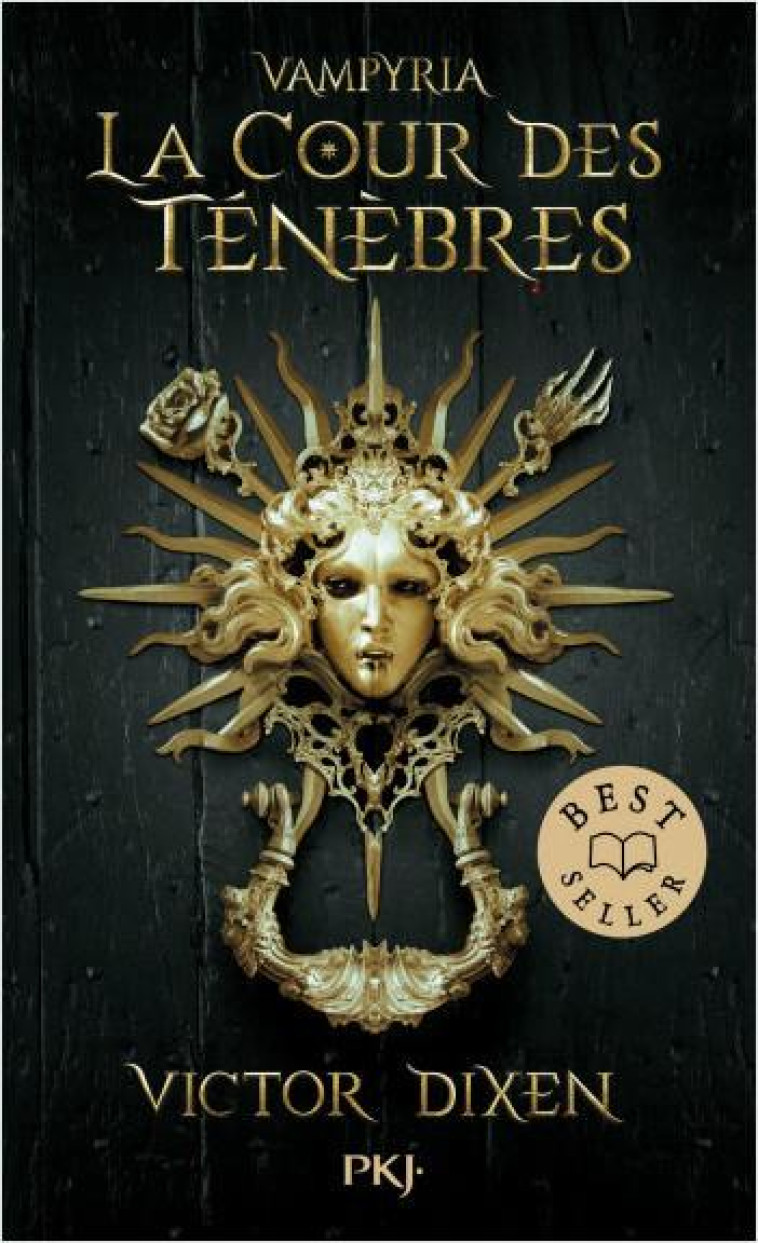 VAMPYRIA - LIVRE 1 : LA COUR DES TENEBRES - DIXEN VICTOR - POCKET