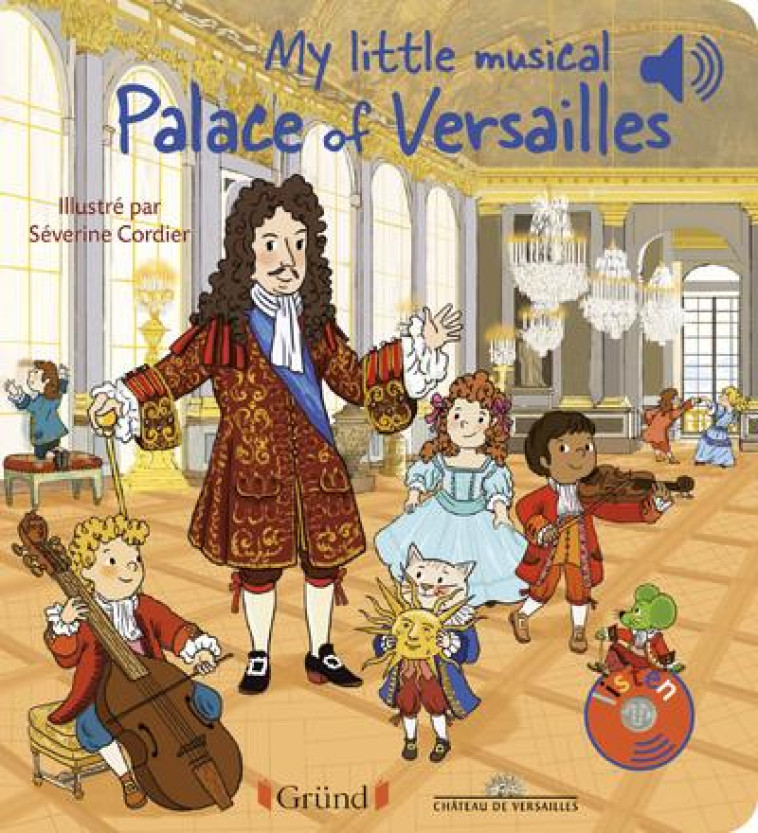 MY LITTLE MUSICAL PALACE OF VERSAILLES - CHATEAU DE VERSAILLE - GRUND