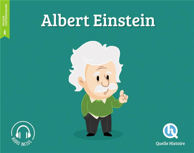 ALBERT EINSTEIN - BRUNO WENNAGEL - Quelle histoire