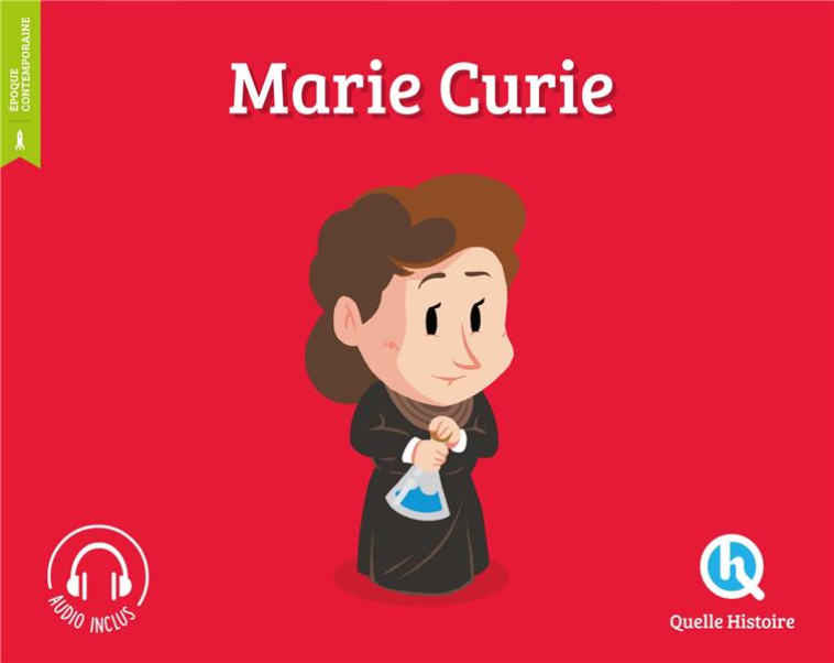 MARIE CURIE - BRUNO WENNAGEL - Quelle histoire