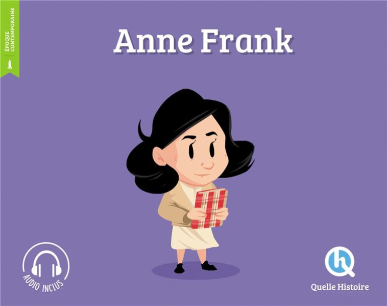 ANNE FRANK - CLEMENTINE V. BARON - Quelle histoire