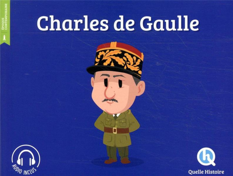 CHARLES DE GAULLE (2ND ED.) - QUELLE HISTOIRE STUD - QUELLE HISTOIRE