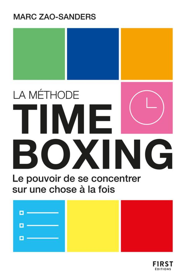 LA METHODE TIMEBOXING - ZAO-SANDERS MARC - FIRST