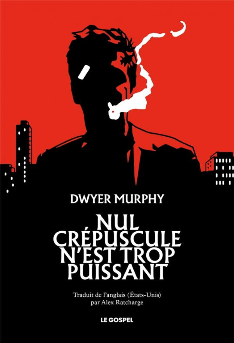 NUL CREPUSCULE N EST TROP PUISSANT - MURPHY DWYER - PLUME APP