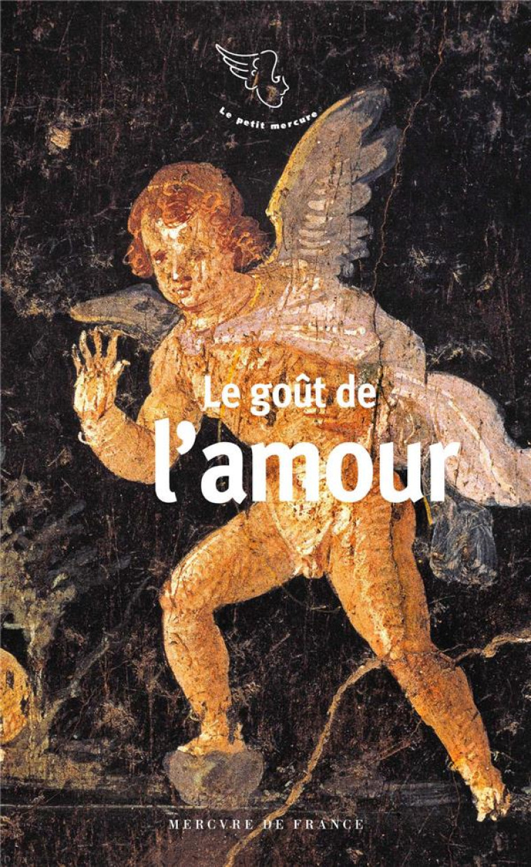 LE GOUT DE L-AMOUR - COLLECTIF - MERCURE DE FRAN