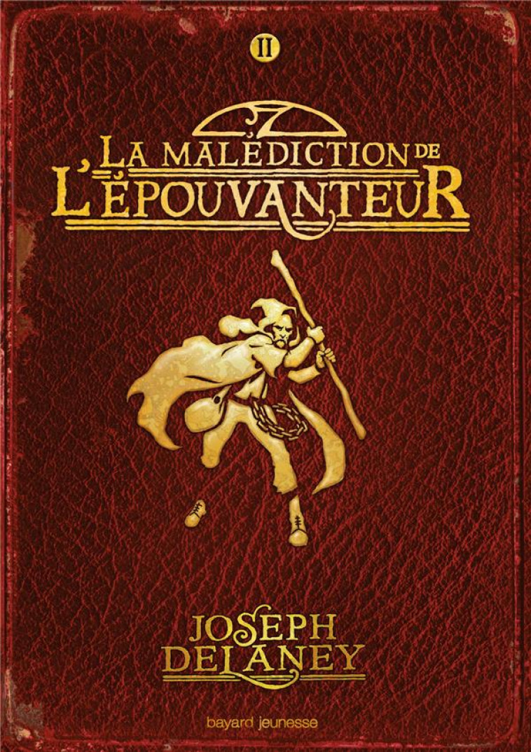 L-EPOUVANTEUR POCHE, TOME 02 - LA MALEDICTION DE L-EPOUVANTEUR - DELANEY JOSEPH - Bayard Jeunesse