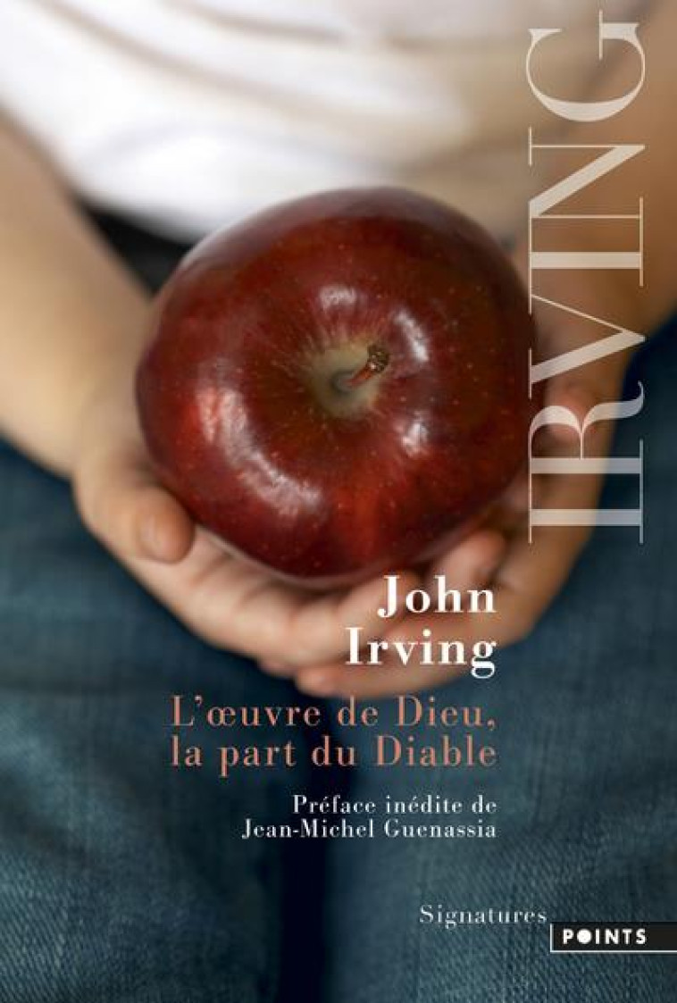 L-OEUVRE DE DIEU, LA PART DU DIABLE - IRVING - Points