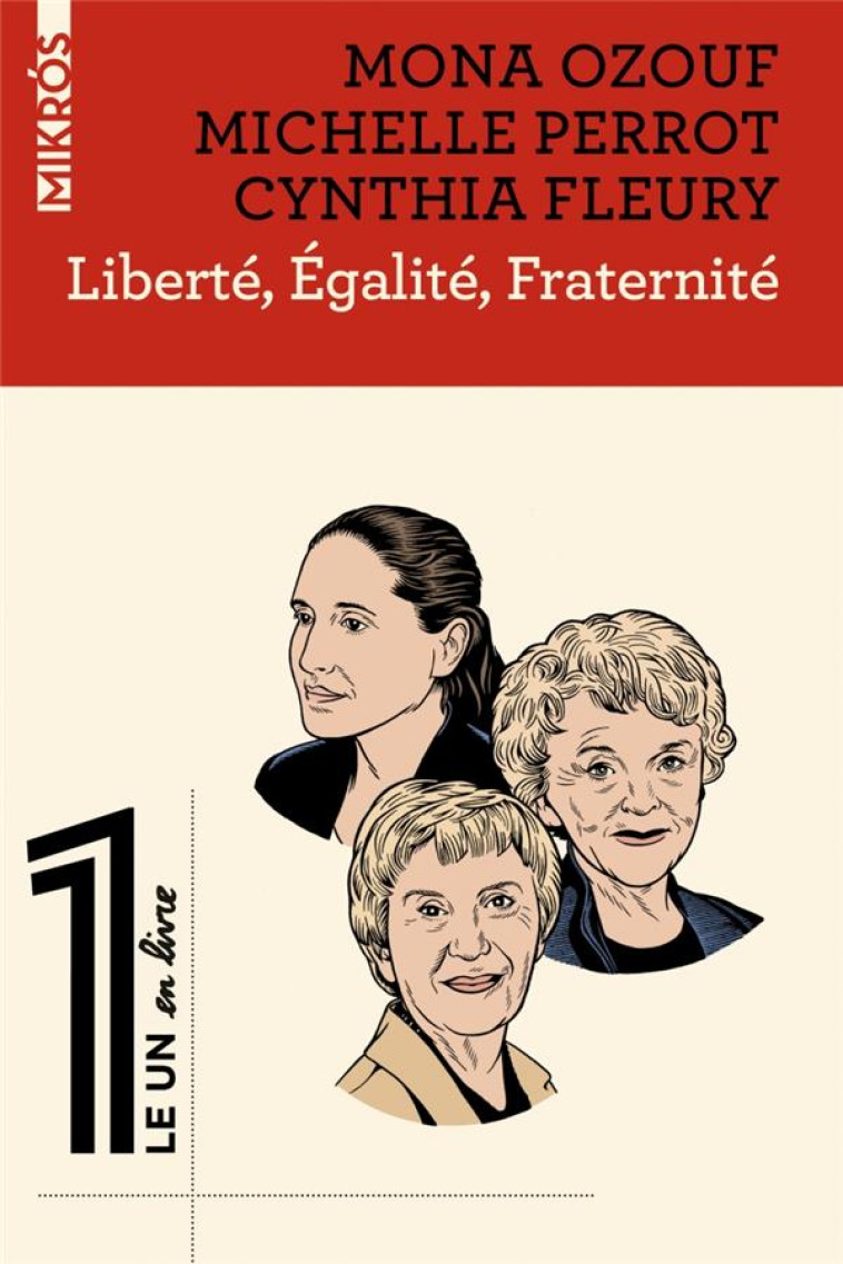 LIBERTE, EGALITE, FRATERNITE - OZOUF/PERROT/FLEURY - AUBE NOUVELLE