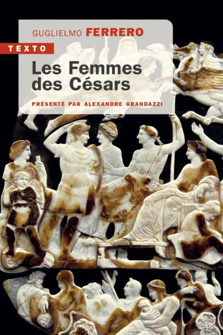 LES FEMMES DES CESARS - FERRERO/GRANDAZZI - NC