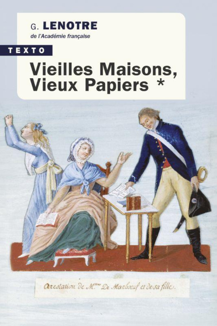 VIEILLES MAISONS, VIEUX PAPIERS - VOL01 - LENOTRE/FULIGNI - TALLANDIER