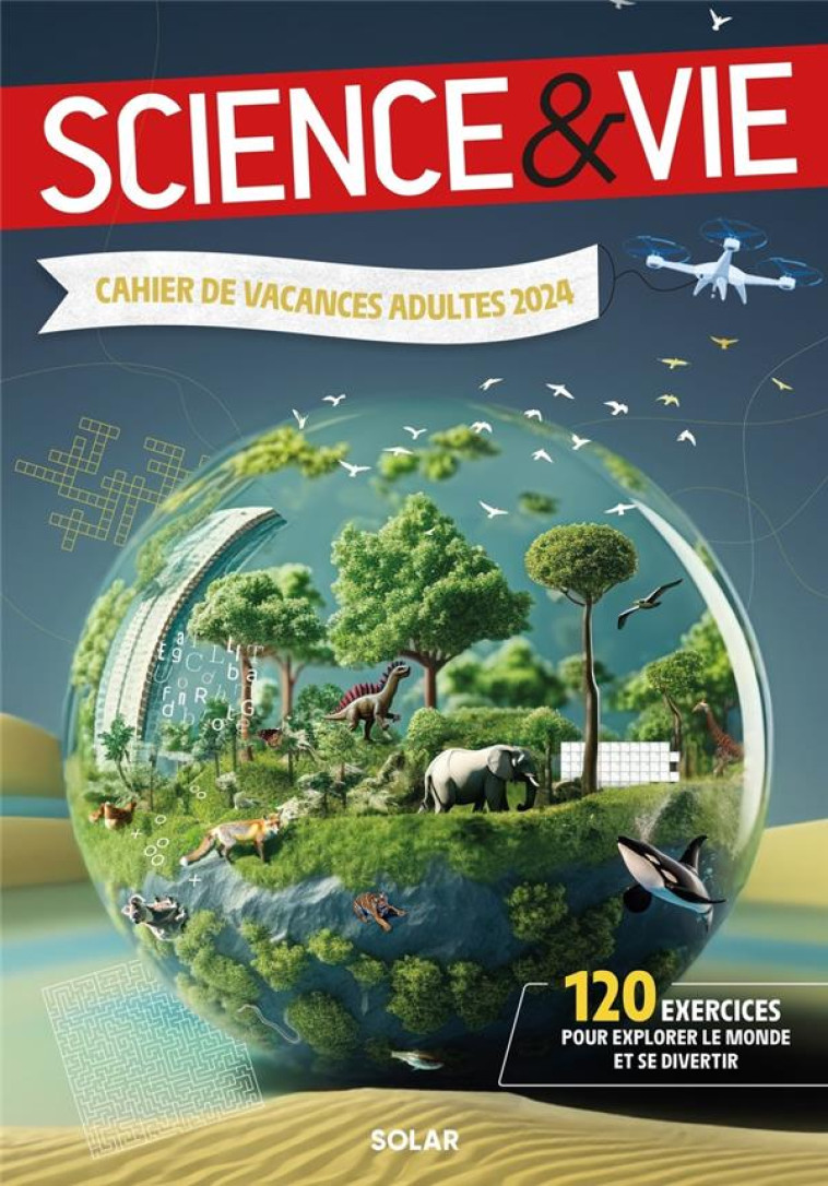 CAHIER DE VACANCES SCIENCES ET VIE 2024 - MATHIVET/THOUET - SOLAR