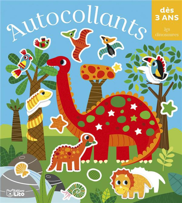 AUTOC DES 3 ANS LES DINOSAURES - XXX - LITO