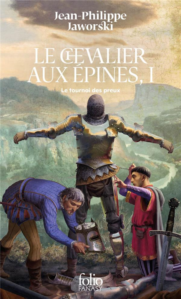 LE CHEVALIER AUX EPINES - VOL01 - LE TOURNOI DES PREUX - JAWORSKI J-P. - GALLIMARD