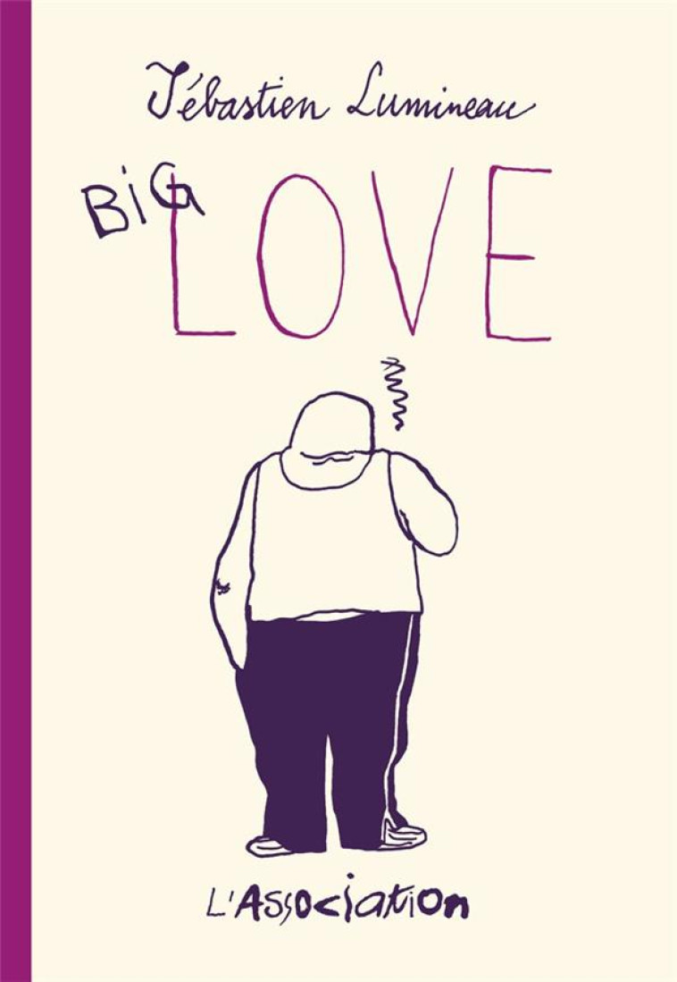 BIG LOVE - LUMINEAU SEBASTIEN - JC MENU