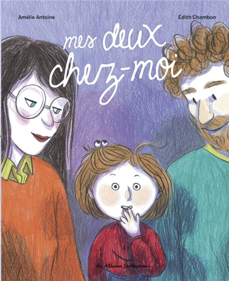 MES DEUX CHEZ MOI - ANTOINE/CHAMBON - CASTERMAN