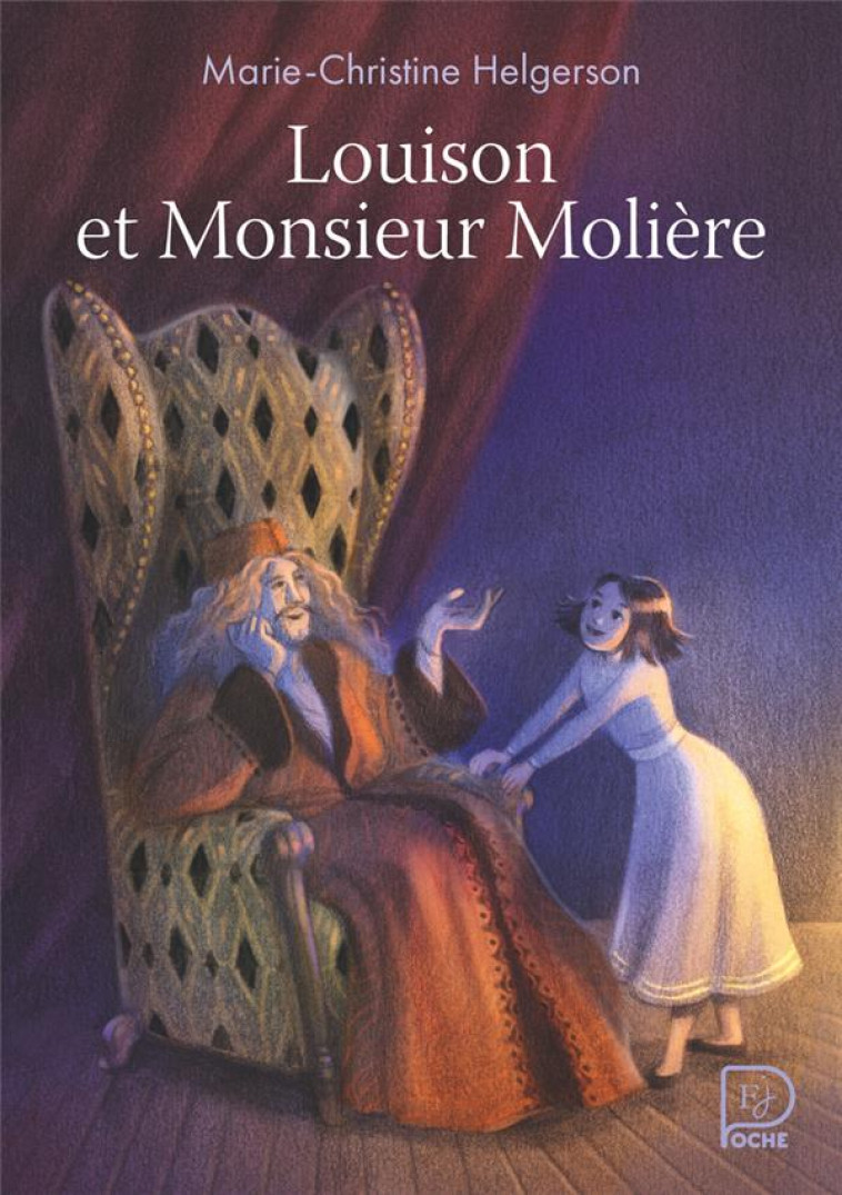 LOUISON ET MONSIEUR MOLIERE - HELGERSON M-C. - FLAMMARION