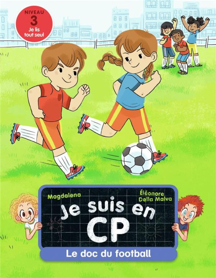 LES DOCS DU CP - LE DOC DU FOOTBALL - MAGDALENA - FLAMMARION