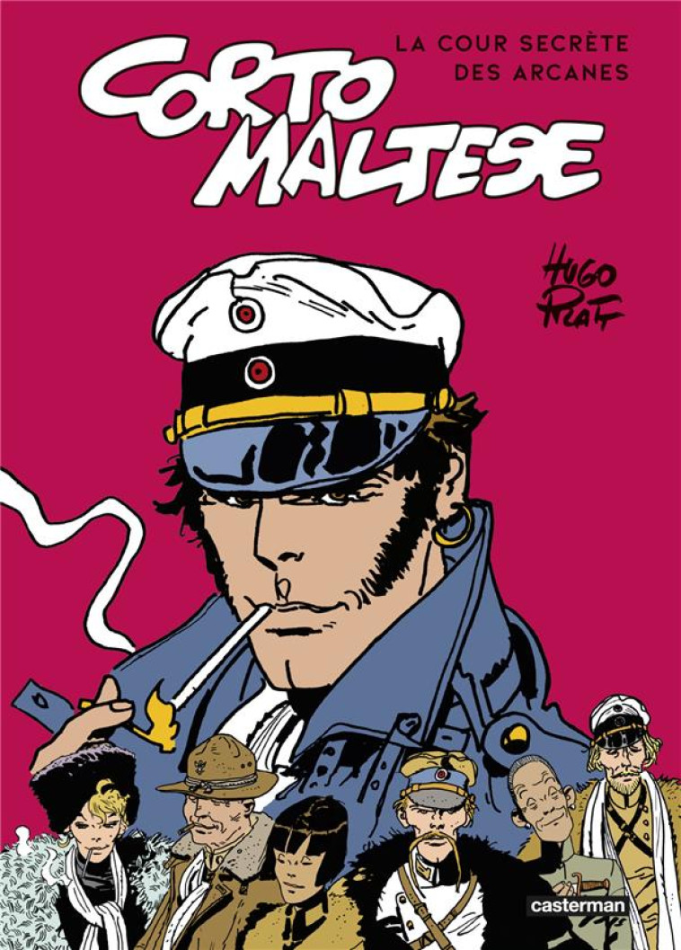 CORTO MALTESE - LA COUR SECRETE DES ARCANES - CORTO MALTESE EN SIBERIE SUIVI DE FABLE DE VENISE - PRATT - CASTERMAN