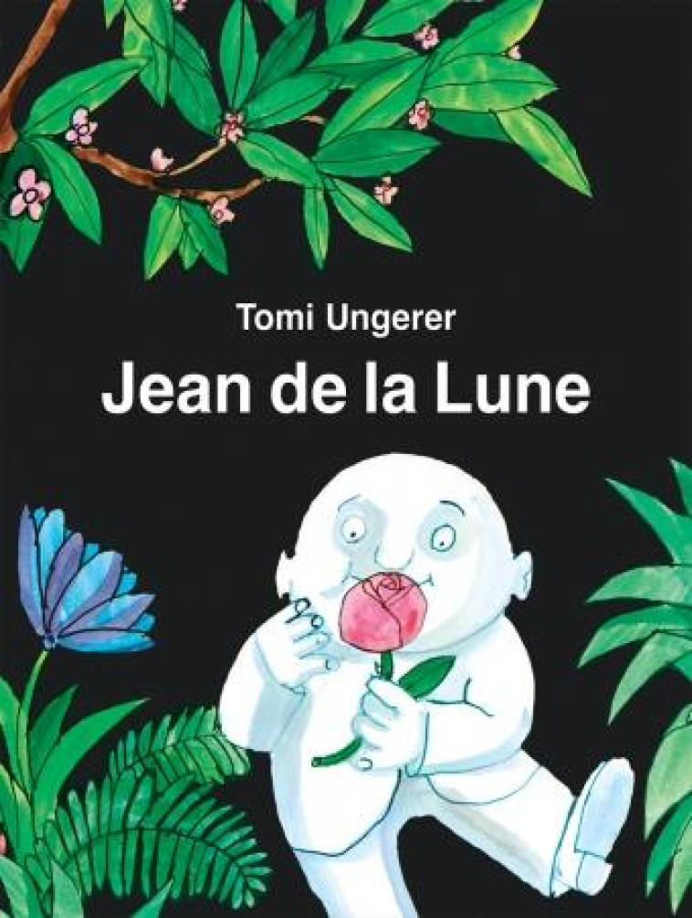 JEAN DE LA LUNE (NOUVELLE EDITION) - UNGERER TOMI - EDL