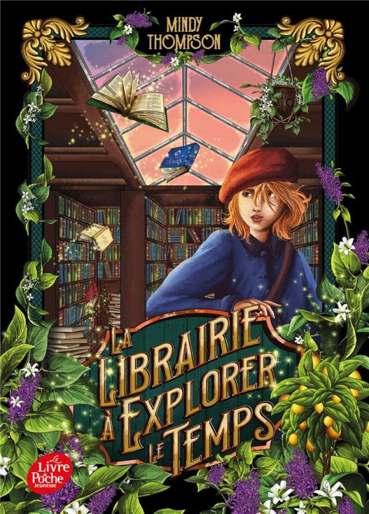 LA LIBRAIRIE A EXPLORER LE TEMPS - THOMPSON MINDY - HACHETTE