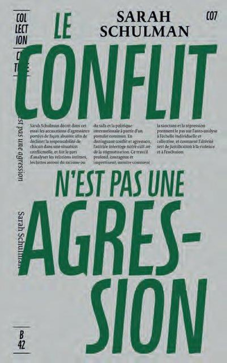 LE CONFLIT N-EST PAS UNE AGRESSION - RHETORIQUE DE LA SOUFFRANCE, RESPONSABILITE COLLECTIVE ET DEVOI - SCHULMAN SARAH - DU LUMIGNON