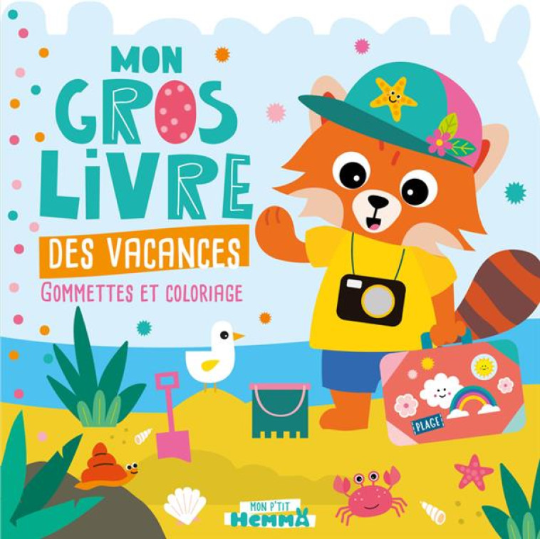 MON P-TIT HEMMA - MON GROS LIVRE DES VACANCES (PANDA ROUX PLAGE) - CAROTTE ET COMPAGNIE - HEMMA