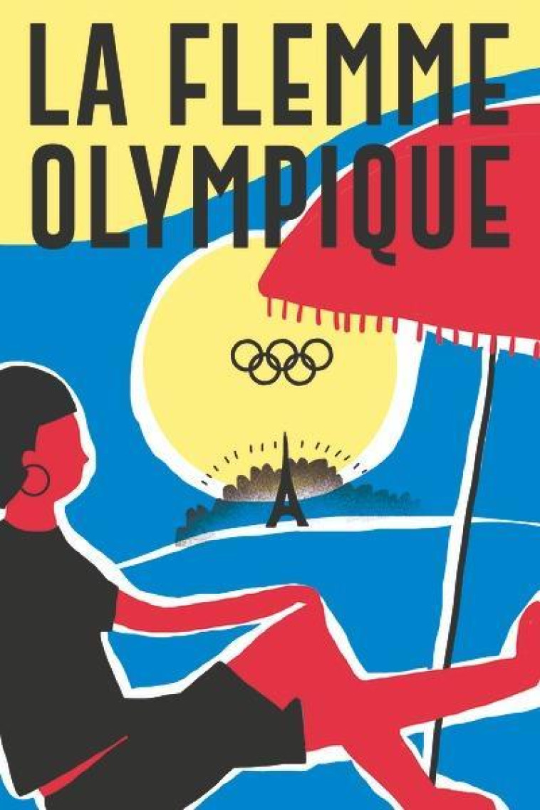 LA FLEMME OLYMPIQUE - ILLUSTRATIONS, COULEUR - SOIA/ESCOUBET - SUPER LOTO