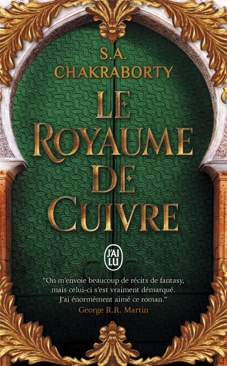 DAEVABAD - VOL02 - LE ROYAUME DE CUIVRE - S.A. CHAKRABORTY - J'AI LU