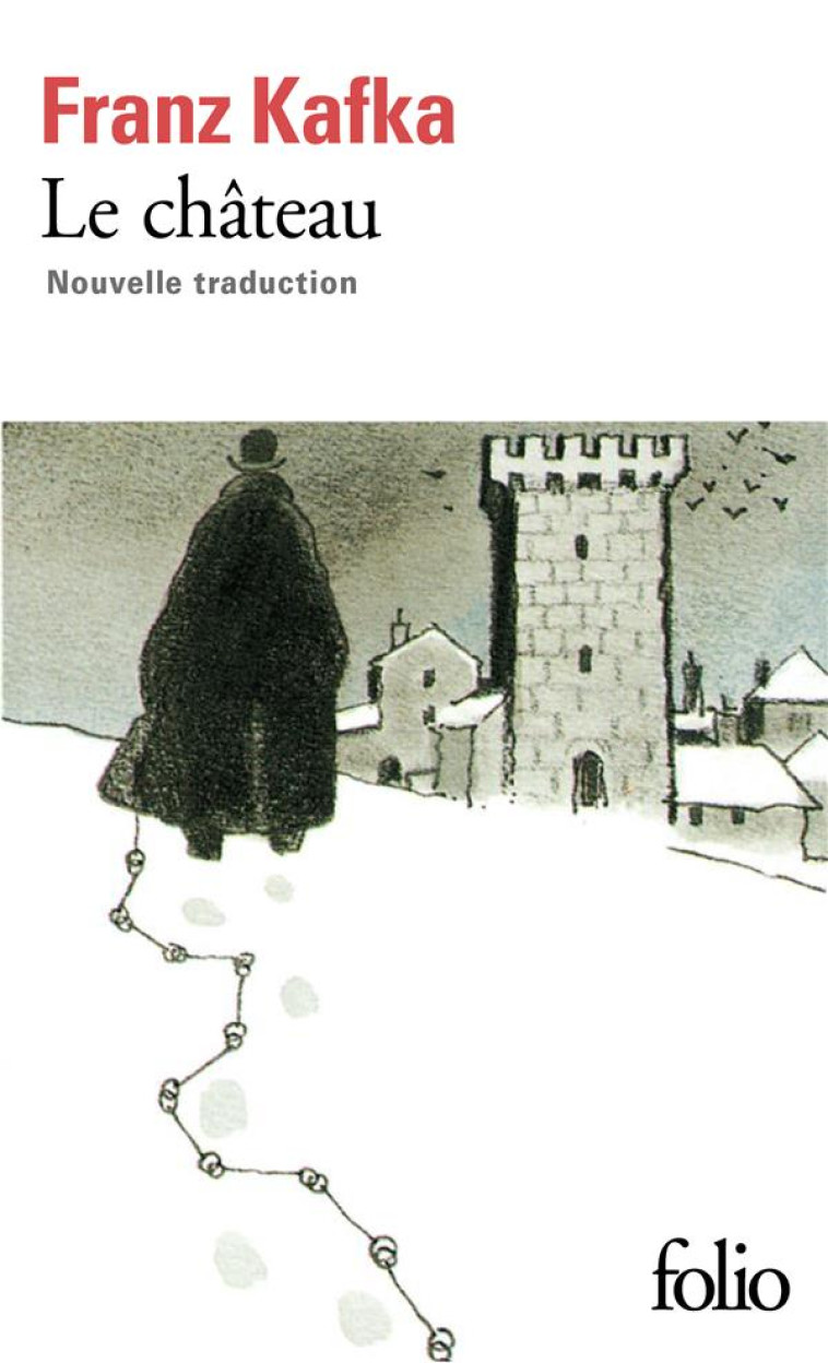 LE CHATEAU - KAFKA FRANZ - GALLIMARD