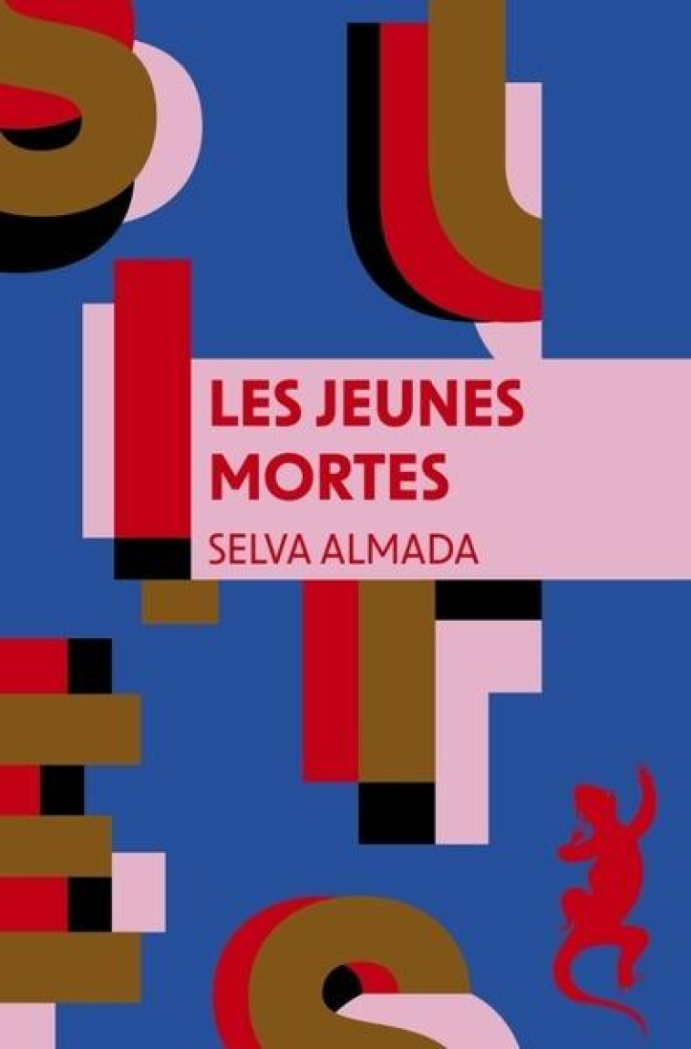 LES JEUNES MORTES - ALMADA SELVA - METAILIE