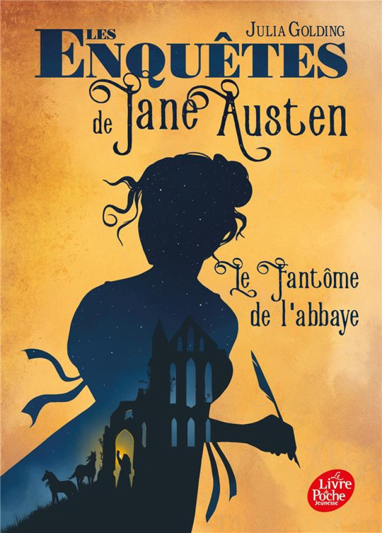 LES ENQUETES DE JANE AUSTEN - TOME 1 - LE FANTOME DE L-ABBAYE - GOLDING JULIA - HACHETTE