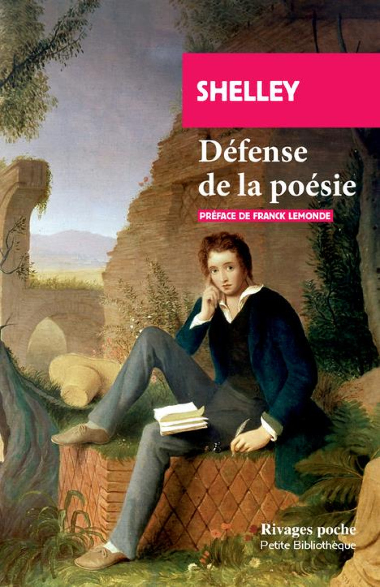 DEFENSE DE LA POESIE - SHELLEY/LEMONDE - Rivages