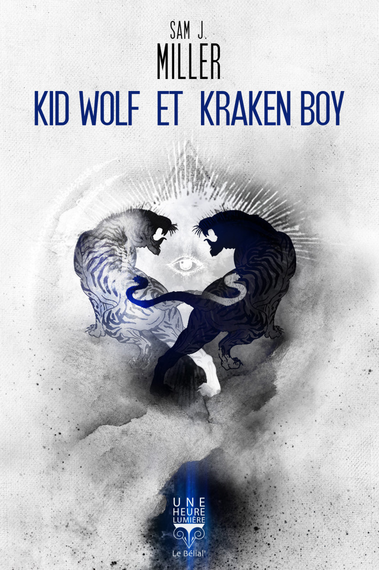 KID WOLF ET KRAKEN BOY - Sam J. Miller - BELIAL