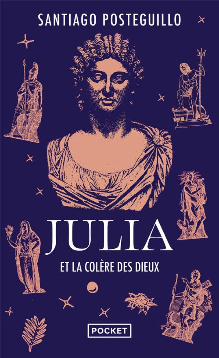 JULIA ET LA COLERE DES DIEUX - POSTEGUILLO SANTIAGO - POCKET