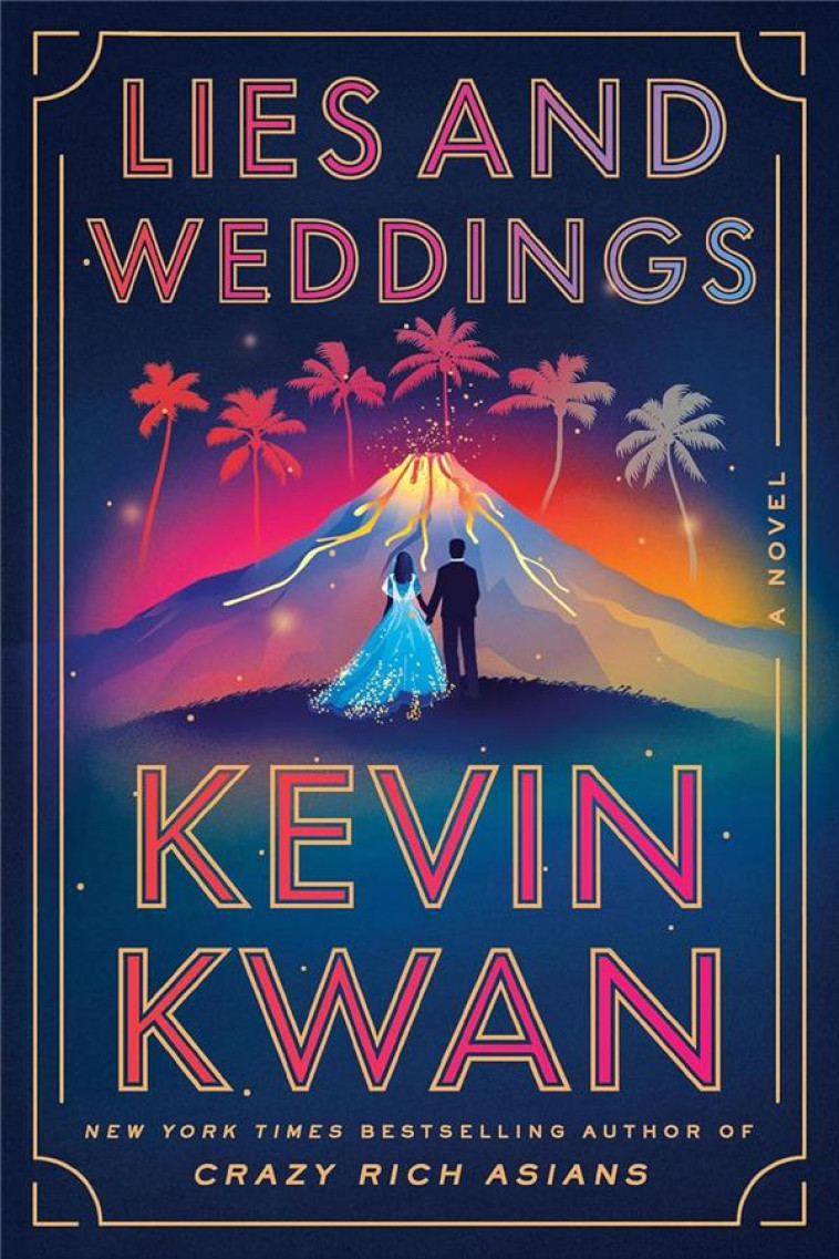 LIES AND WEDDINGS - KWAN, KEVIN - NC