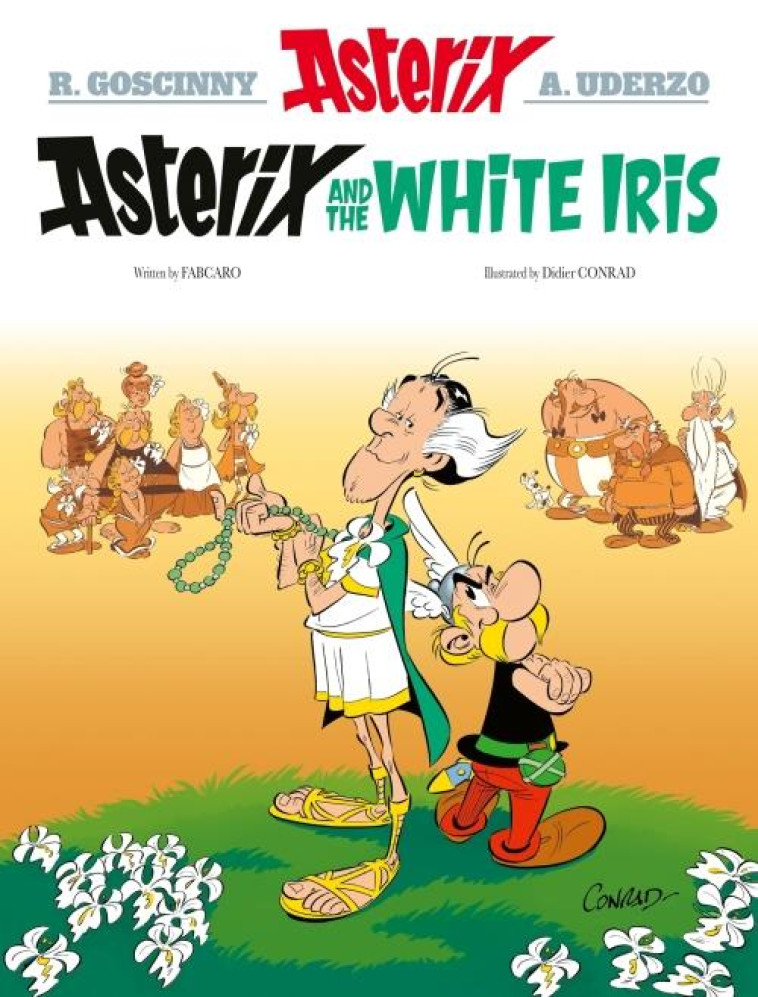 ASTERIX: ASTERIX AND THE WHITE IRIS - FABCARO - NC