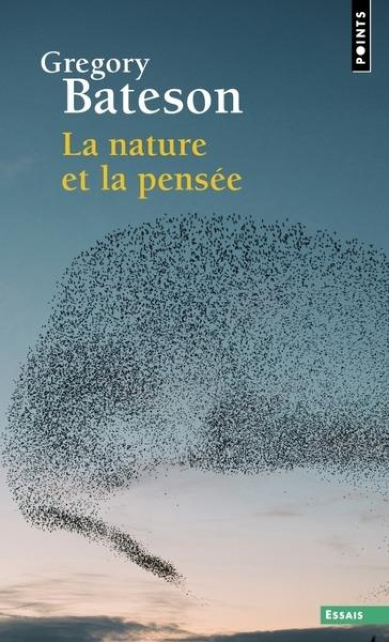 LA NATURE ET LA PENSEE - BATESON GREGORY - POINTS