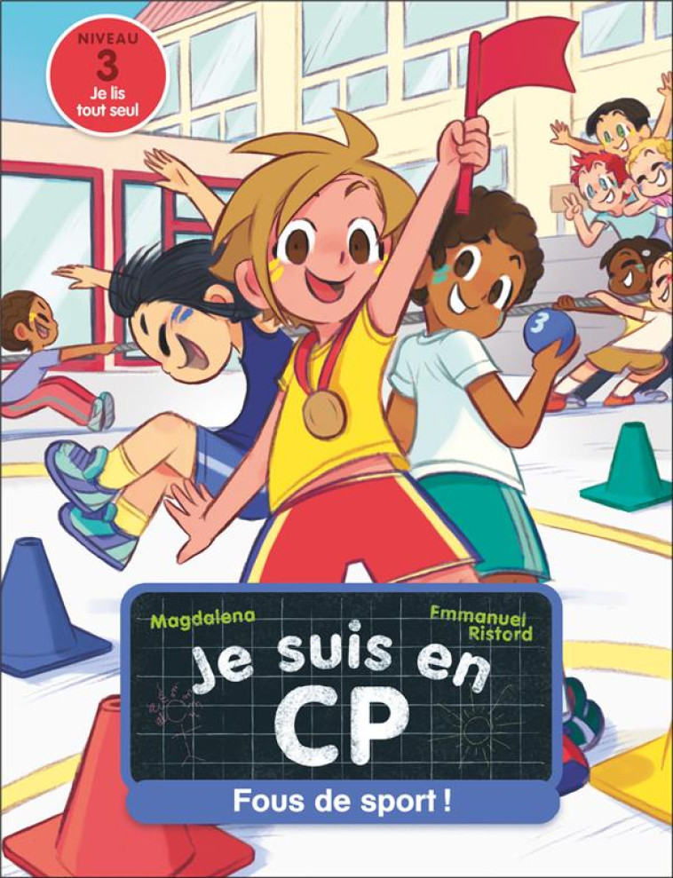 JE SUIS EN CP - T42 - FOUS DE SPORT ! - MAGDALENA/RISTORD - FLAMMARION