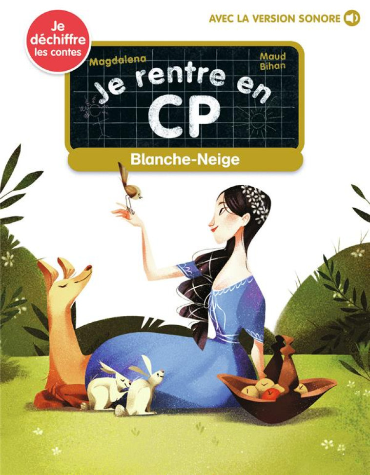 JE RENTRE EN CP - T27 - BLANCHE NEIGE - MAGDALENA/BIHAN - FLAMMARION