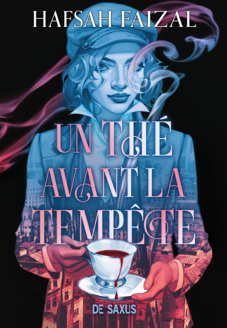 UN THE AVANT LA TEMPETE (BROCHE) - TOME 01 - FAIZAL HAFSAH - DE SAXUS