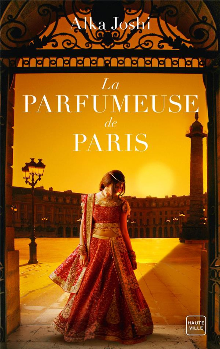 LA PARFUMEUSE DE PARIS - JOSHI ALKA - HAUTEVILLE