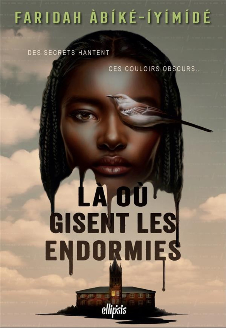 LA OU GISENT LES ENDORMIES (BROCHE) - ABIKE-IYIMIDE F. - ELLIPSIS