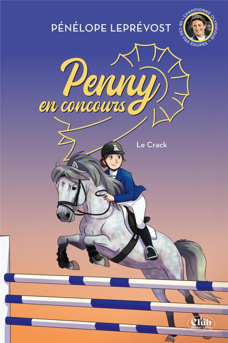 PENNY EN CONCOURS - TOME 1 LE CRACK - LEPREVOST PENELOPE - MICHEL LAFON